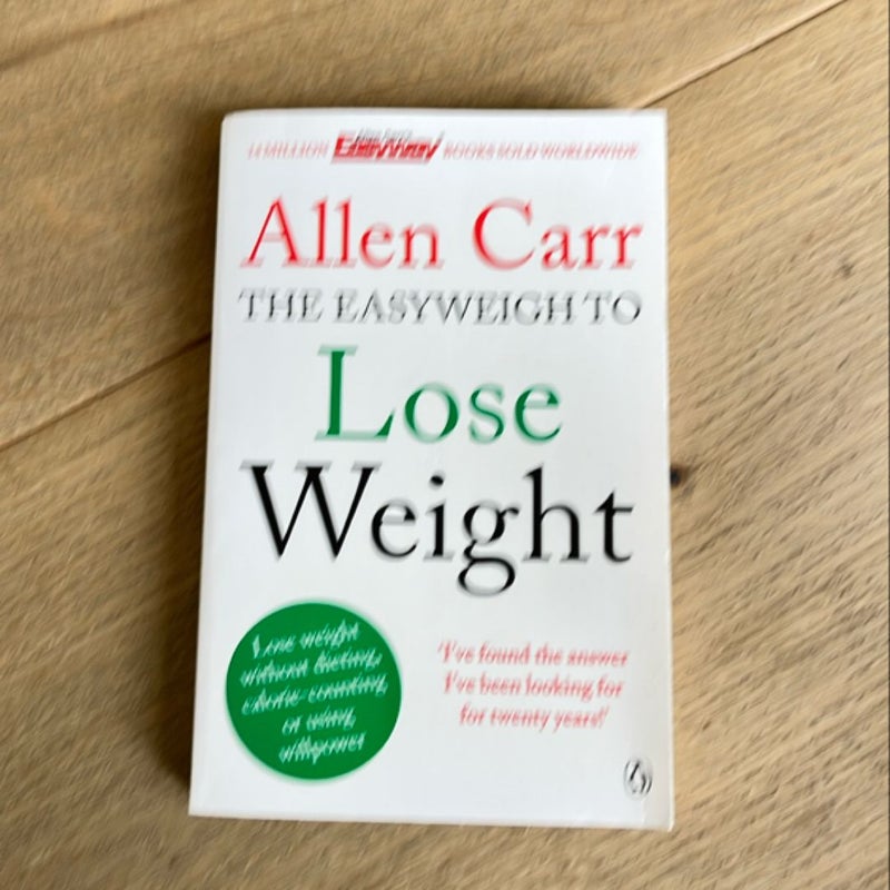 Allen Carr's Easyweigh to Lose Weight