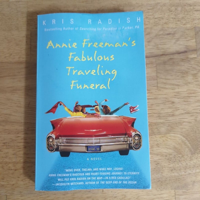 Annie Freeman's Fabulous Traveling Funeral