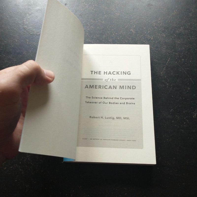 The Hacking of the American Mind