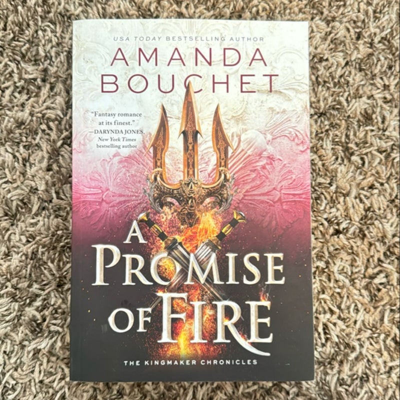 A Promise of Fire