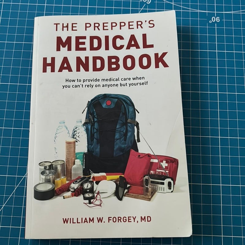 The Prepper's Medical Handbook