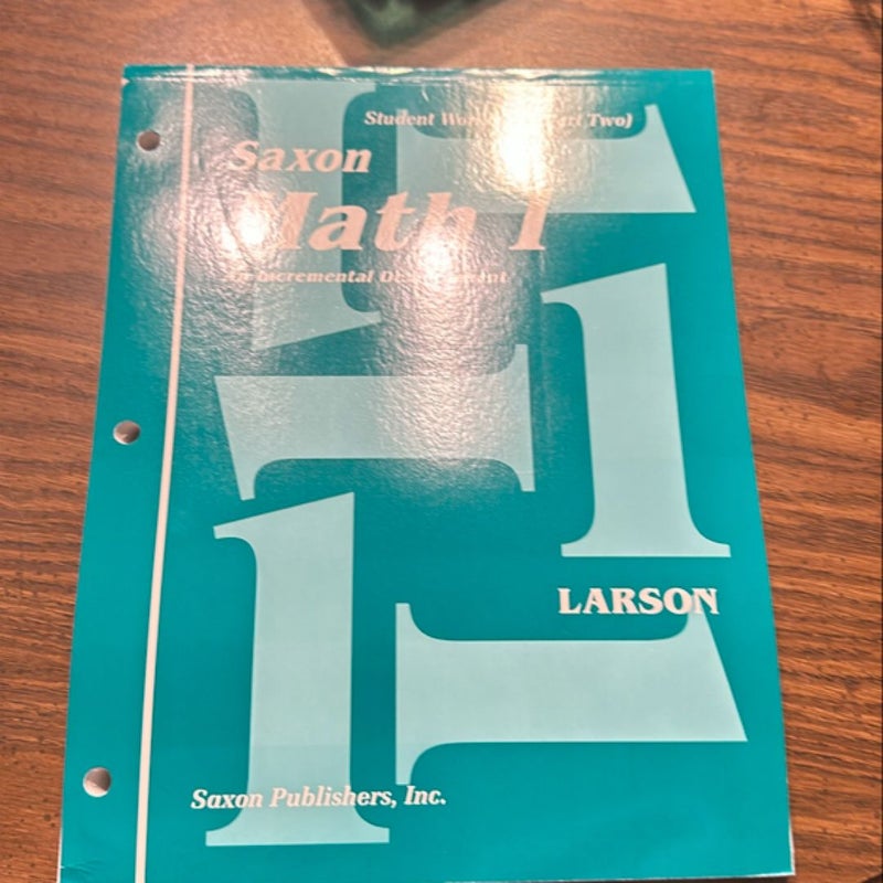 Saxon Math 1 Home study teacher’s guide, student workbook 1 and 2