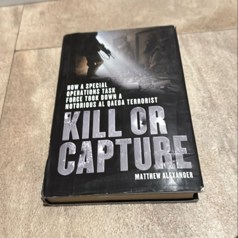 Kill or Capture