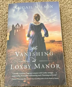 The Vanishing at Loxby Manor