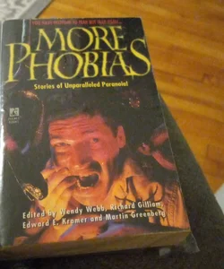 More Phobias
