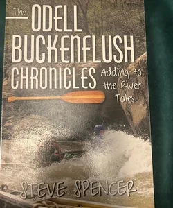 The Odell Buckenflush Chronicles