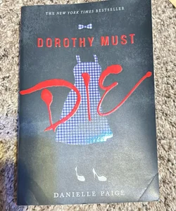 Dorothy Must Die