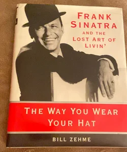 The Way You Wear Your Hat
