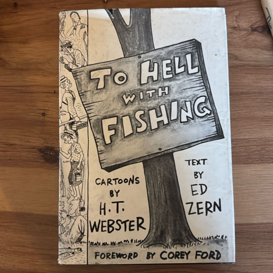 To Hell with Fishing