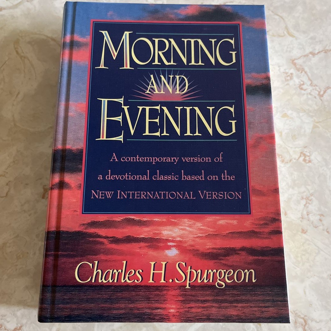 Morning and Evening Based on the New International Version