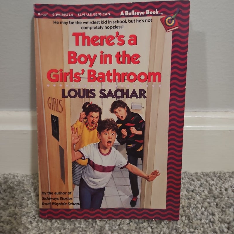 There's a Boy in the Girls' Bathroom