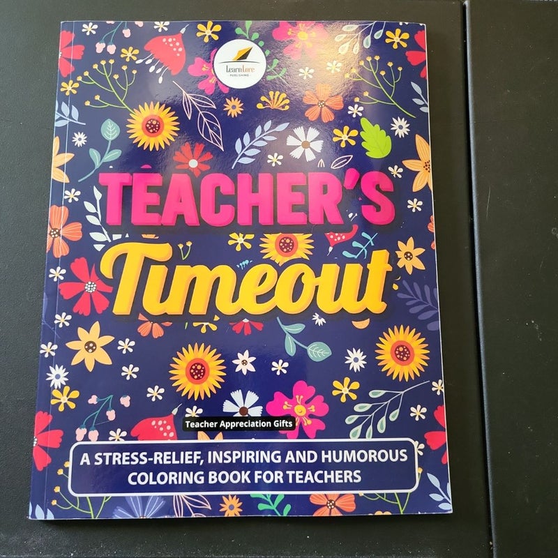 Teacher Appreciation Gifts: Teacher's Timeout