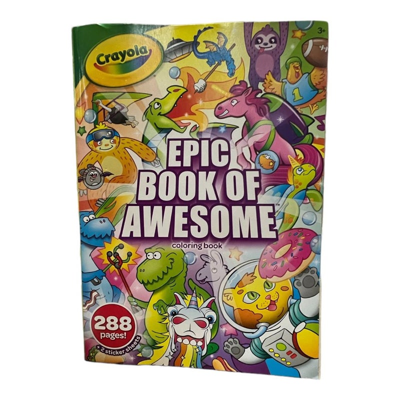 Crayola Epic Book of Awesome Coloring Book