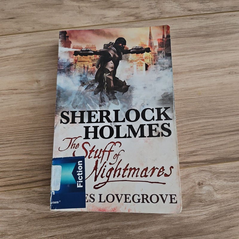 Sherlock Holmes: the Stuff of Nightmares