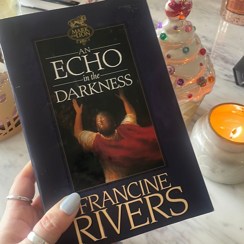An Echo in the Darknessy