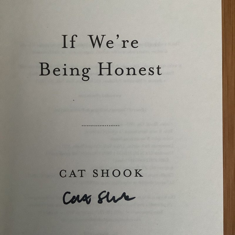 If We're Being Honest (signed)