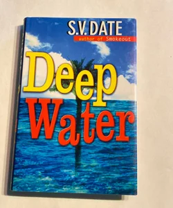 Deep Water