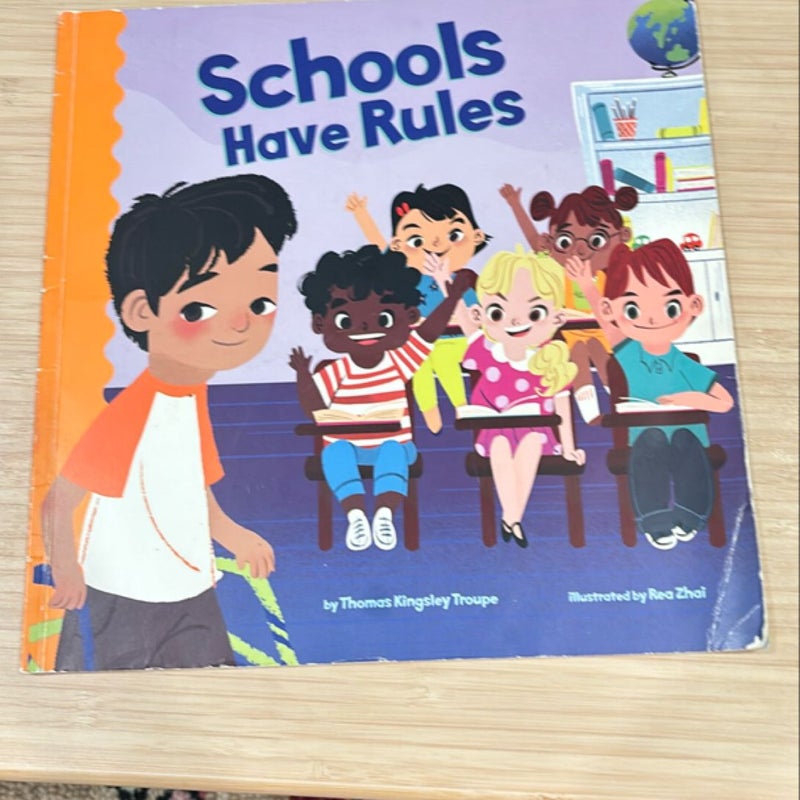 Schools Have Rules