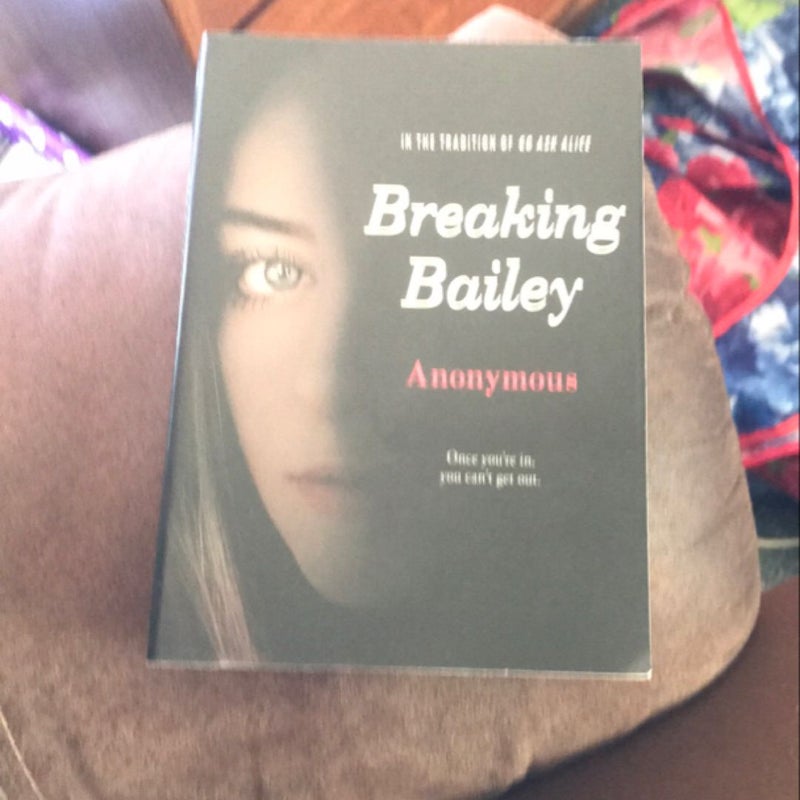 Breaking Bailey