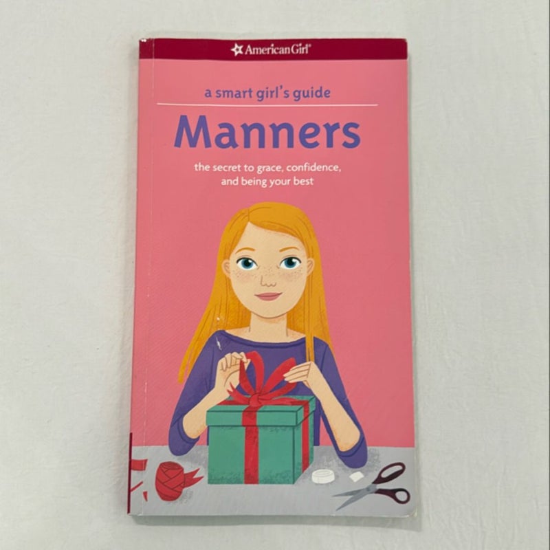 A Smart Girl's Guide: Manners (Revised)