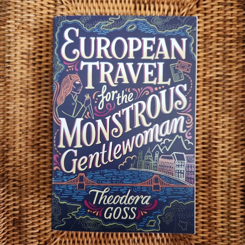 European Travel for the Monstrous Gentlewoman