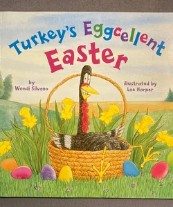 Turkeys Eggcellent Easter