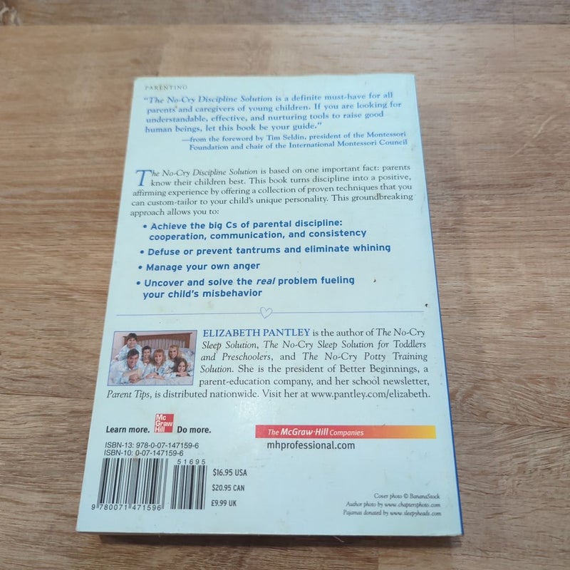 The No-Cry Discipline Solution: Gentle Ways to Encourage Good Behavior Without Whining, Tantrums, and Tears