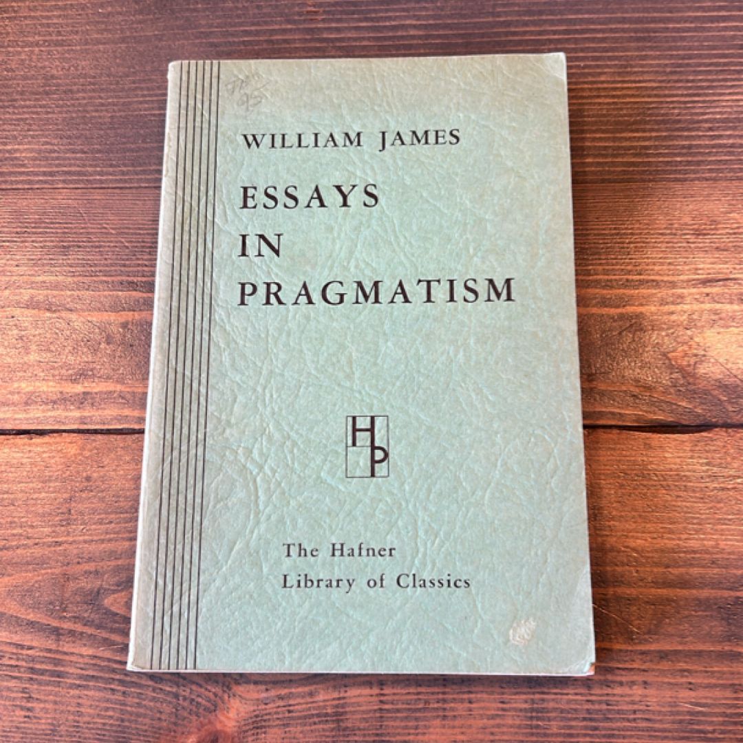 Essays in Pragmatism