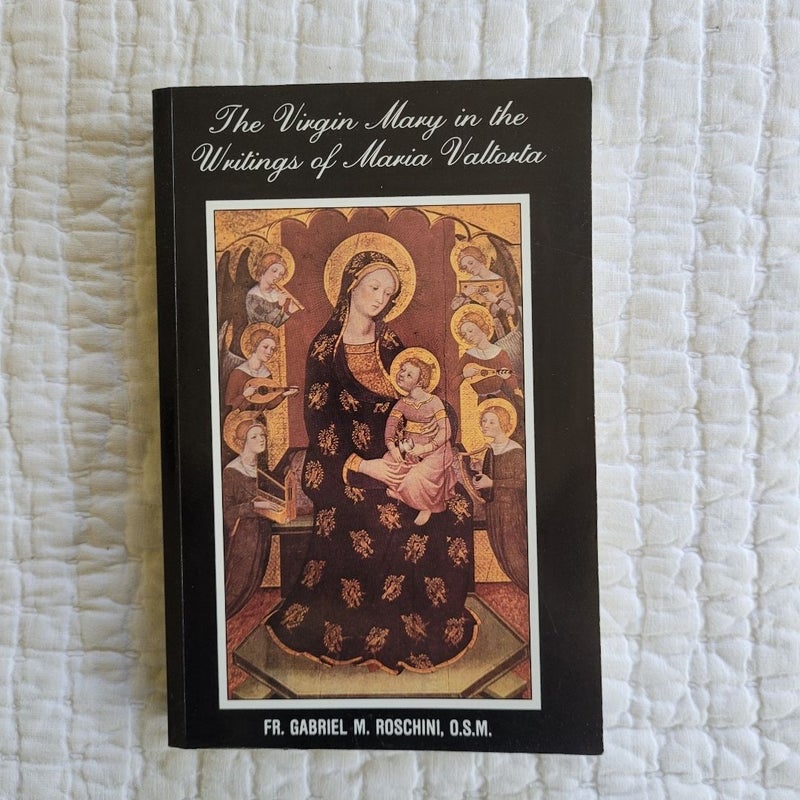 The Virgin Mary in the Writings of Maria Valtorta