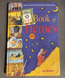 Loyola Kids Book of Heroes