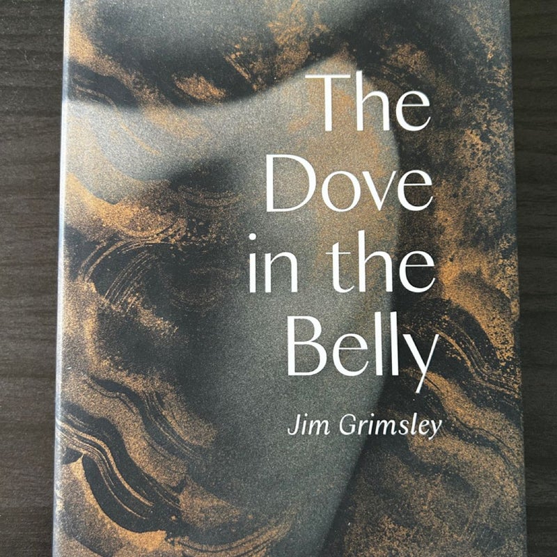 The Dove in the Belly