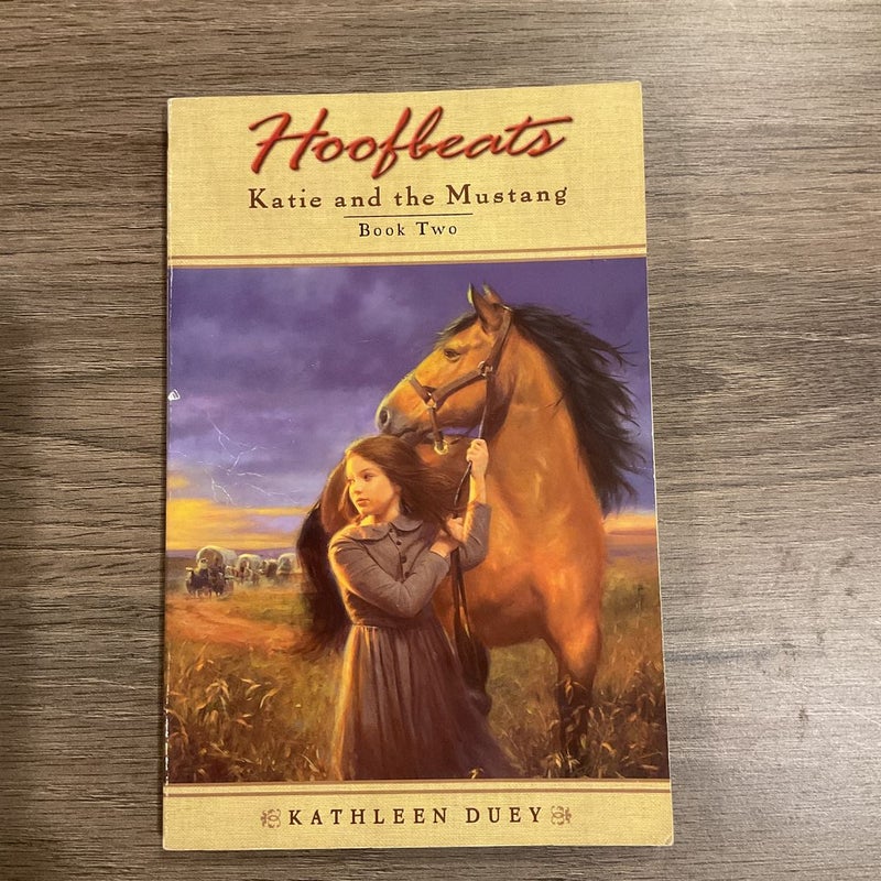 Hoofbeats: Katie and the Mustang #2