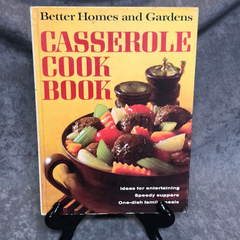 Better Homes and Gardens Casserole cookbook