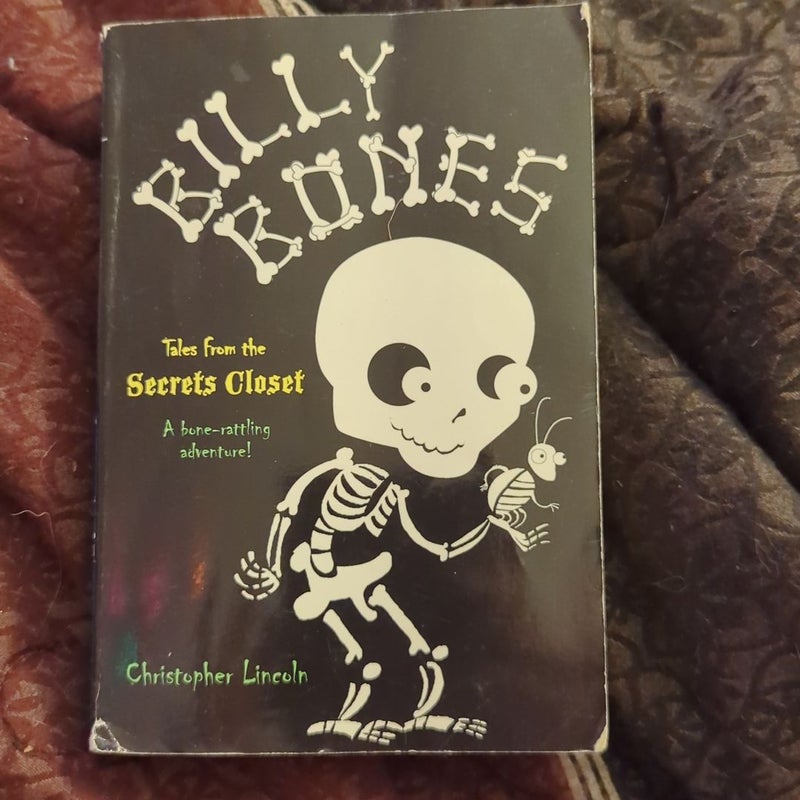 Billy Bones: Tales from the Secrets Closet