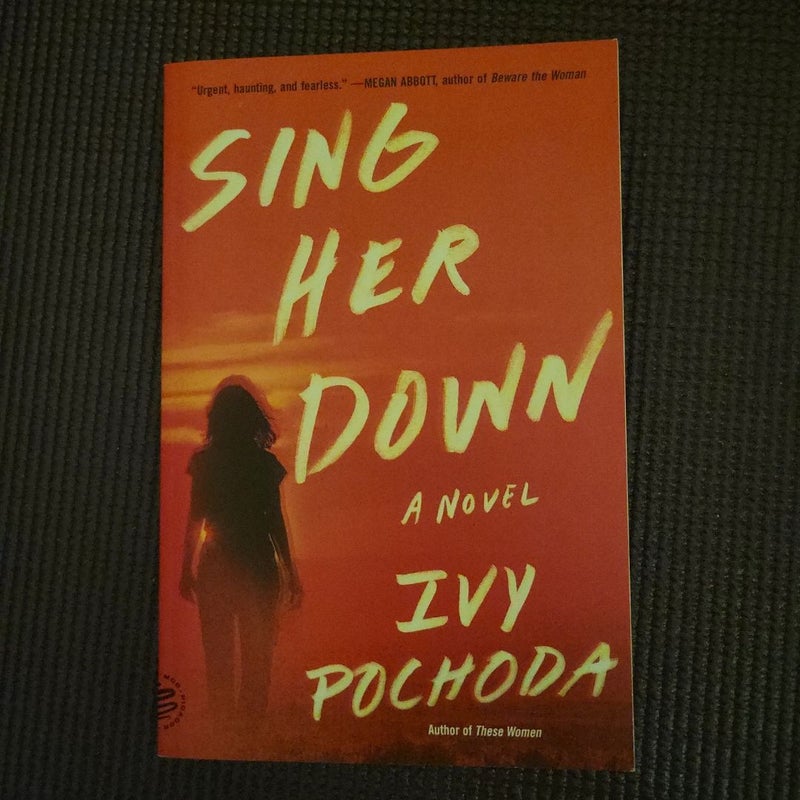 Sing Her Down