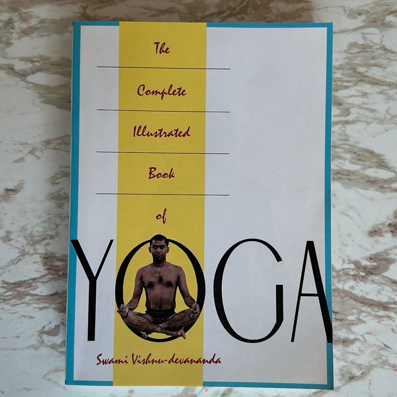 The Complete Illustrated Book of Yoga