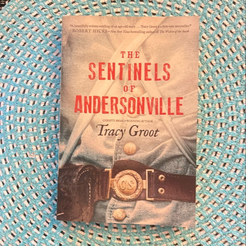 The Sentinels of Andersonville