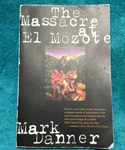 The Massacre at el Mozote