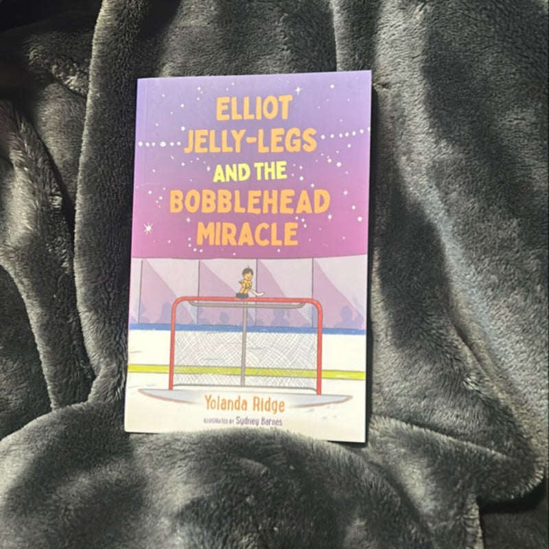 Elliot Jelly-Legs and the Bobblehead Miracle