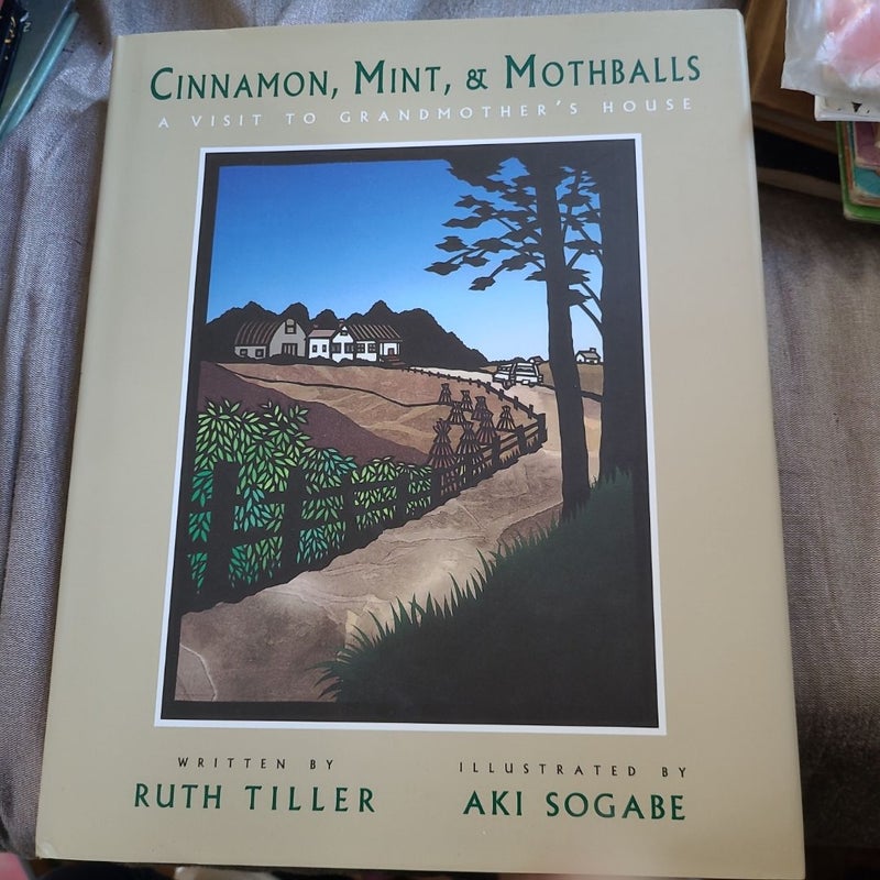 Cinnamon, Mint, and Mothballs