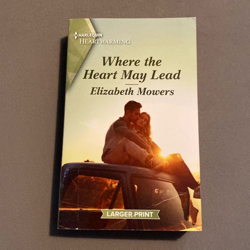 Where the Heart May Lead