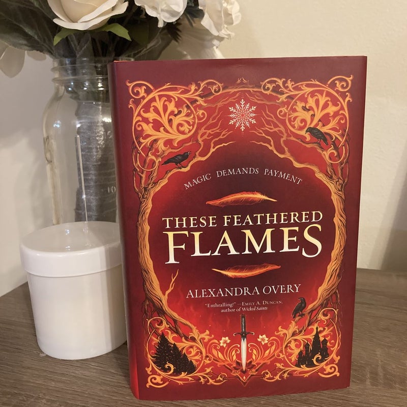 These Feathered Flames