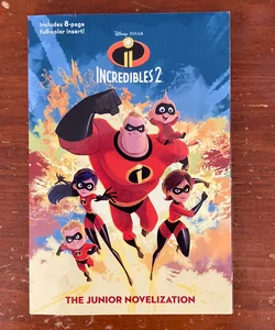 Incredibles 2: the Junior Novelization (Disney/Pixar the Incredibles 2)
