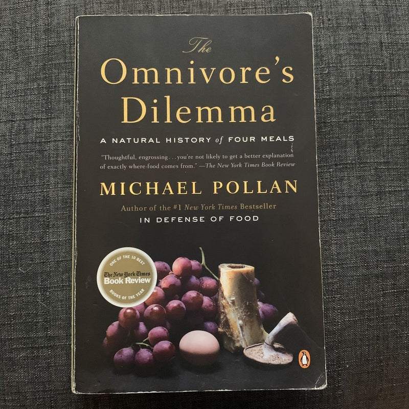 The Omnivore’s Dilemma