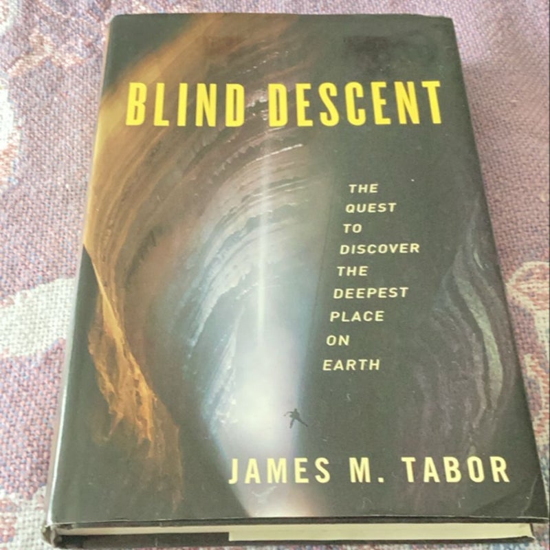 Blind Descent