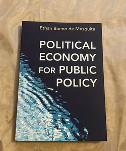 Political Economy for Public Policy