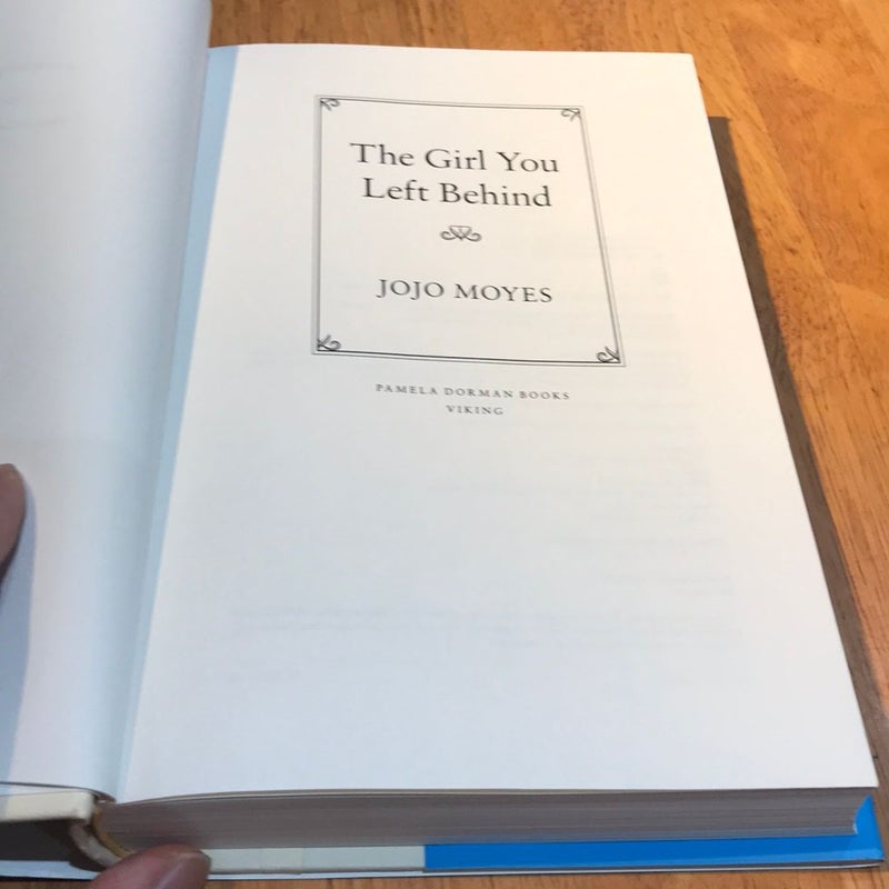 1st ed./1st * The Girl You Left Behind