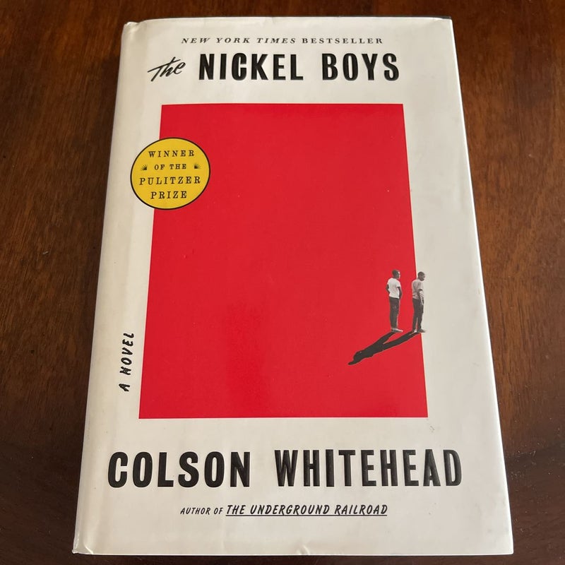 The Nickel Boys (Winner 2020 Pulitzer Prize for Fiction)