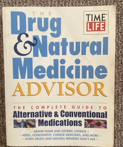 The Drug and Natural Medicine Advisor