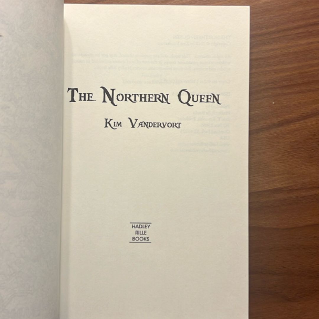 The Northern Queen by Kim Vandervort, Kim VanDervort